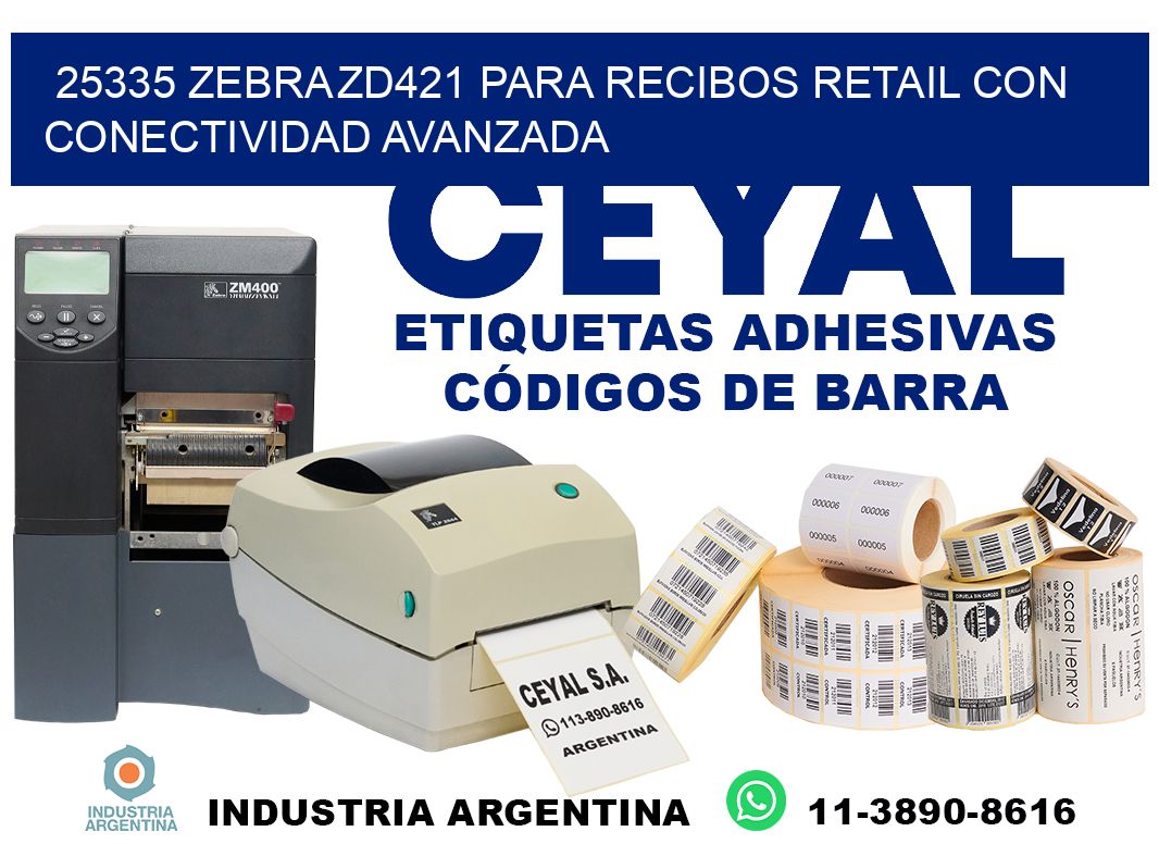 25335 Zebra ZD421 para recibos retail con conectividad avanzada